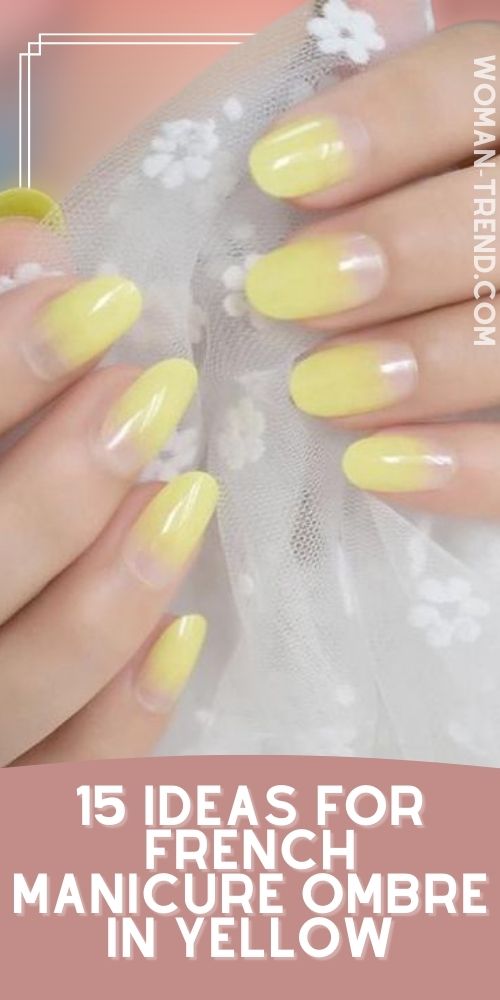 15 Yellow Ombre French Nails Yellow Ombre French Nails