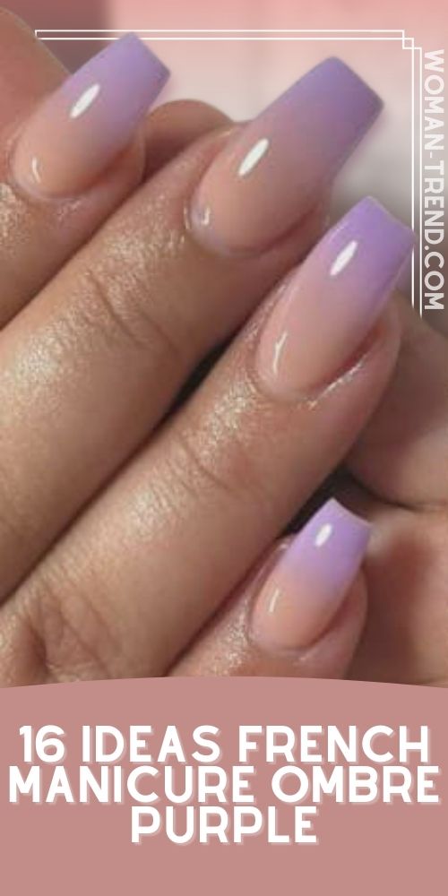16 Ombre French Nails Color Purple Ombre French Nails Color Purple
