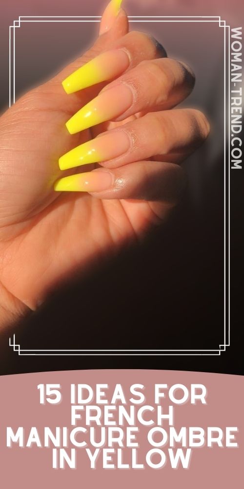 15 Yellow Ombre French Nails Yellow Ombre French Nails