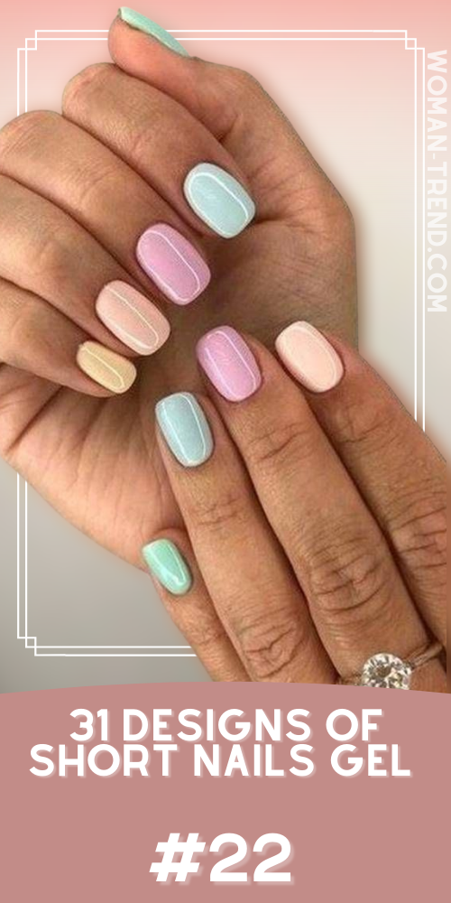 Short nail designs gel 2022 Short nail designs gel