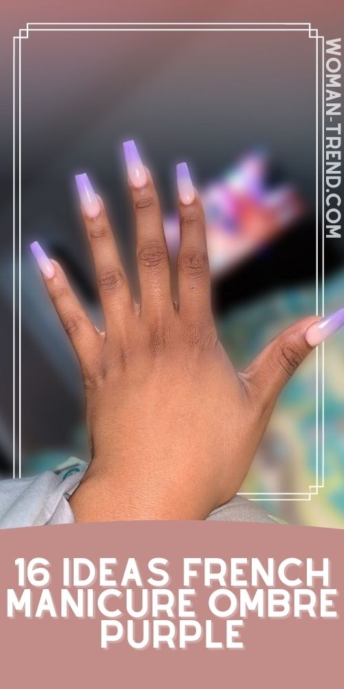 16 Ombre French Nails Color Purple Ombre French Nails Color Purple