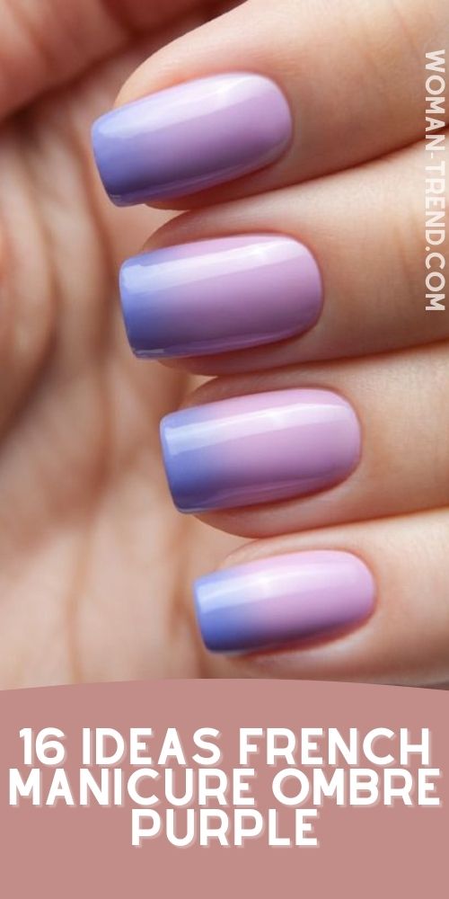 16 Ombre French Nails Color Purple Ombre French Nails Color Purple
