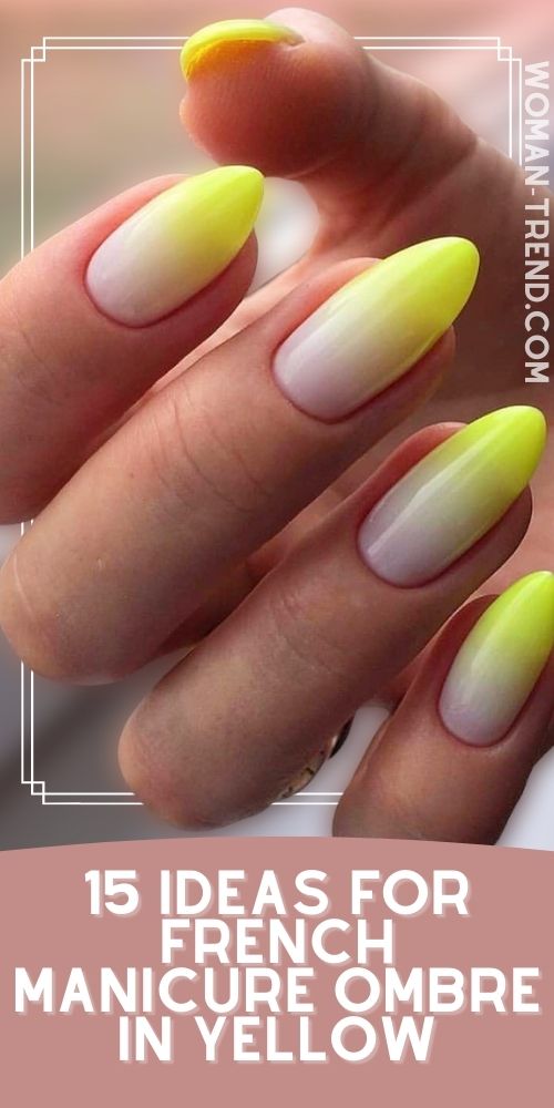 15 Yellow Ombre French Nails Yellow Ombre French Nails