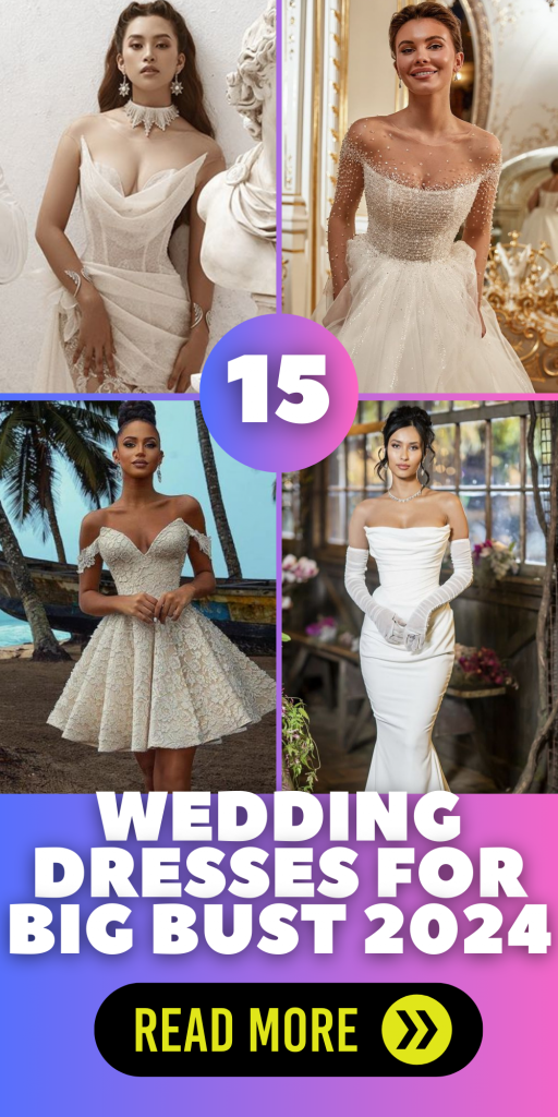 2024 Wedding Dresses for Big Bust: Plus Size, Petite, Elegant Styles ...